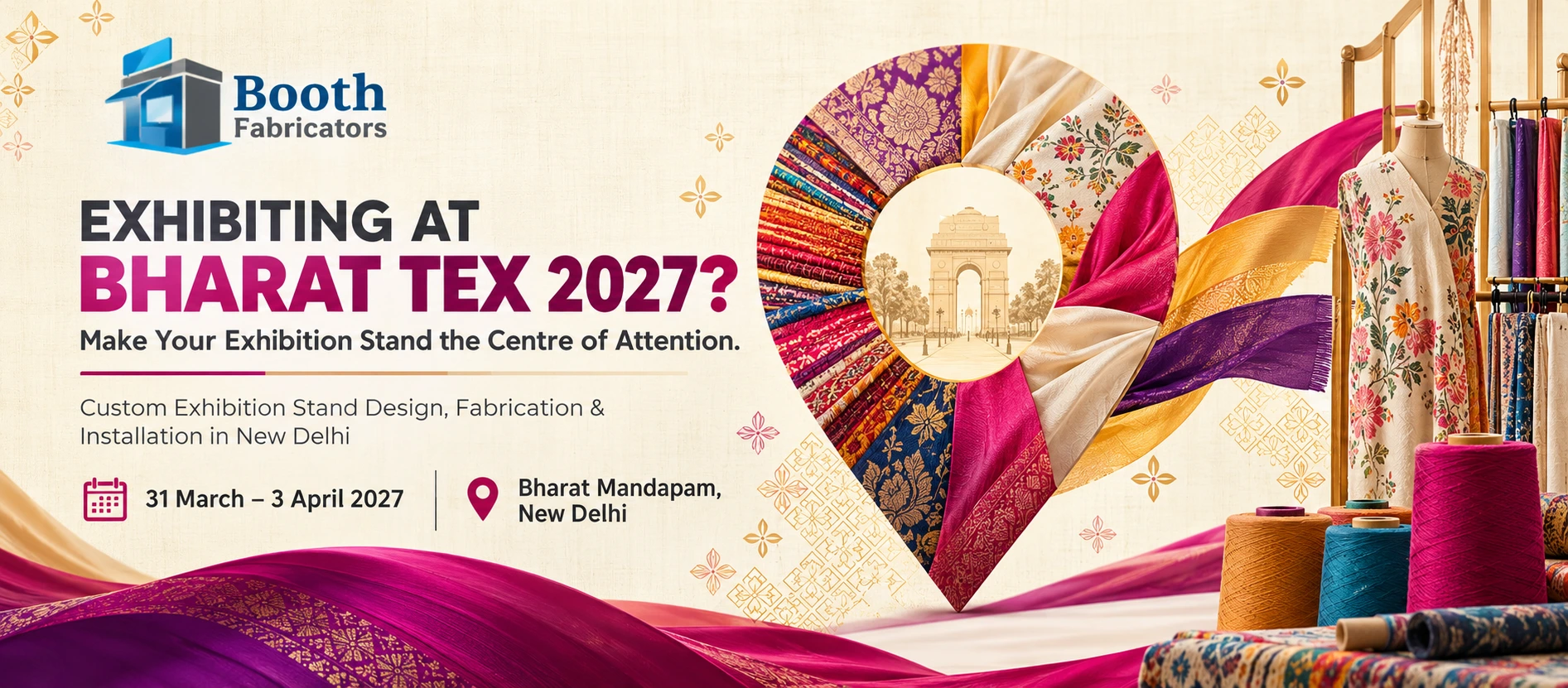 Bharat Tex 2027 Exhibition Stand Design and Fabrication by Booth Fabricators in New Delhi