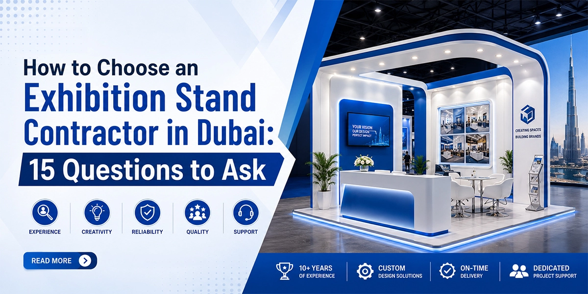 How to Choose an Exhibition Stand Contractor in Dubai